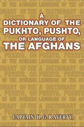 Dictionary Of Pukhto,Pushto or Language Of Afghans